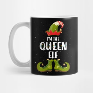 Im The Queen Elf Christmas Mug